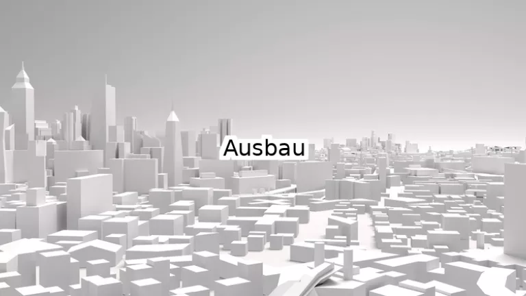 Ausbau
