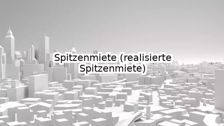 Spitzenmiete (realisierte Spitzenmiete)