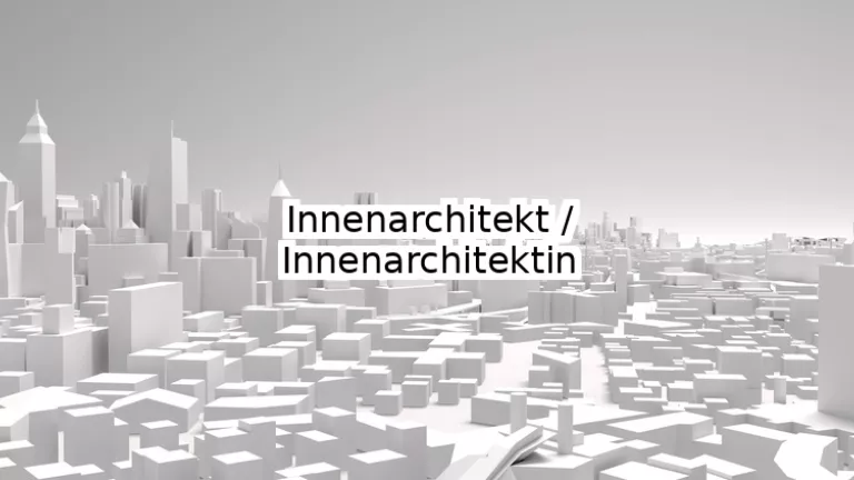 Innenarchitekt / Innenarchitektin