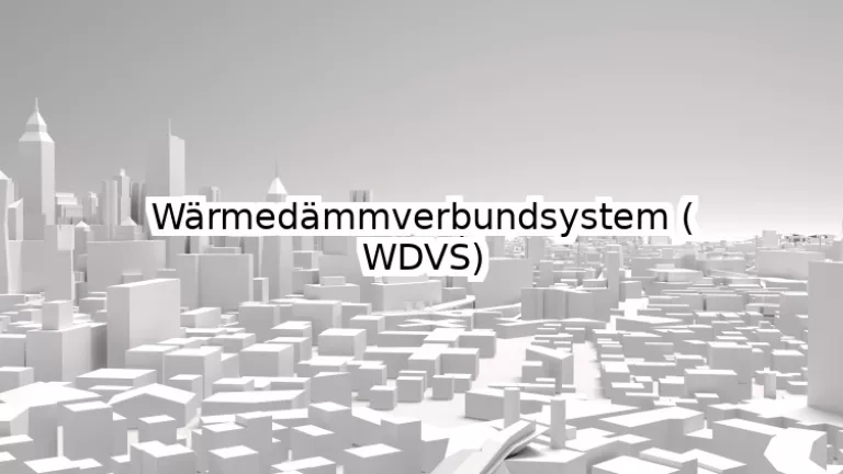 Wärmedämmverbundsystem (WDVS)