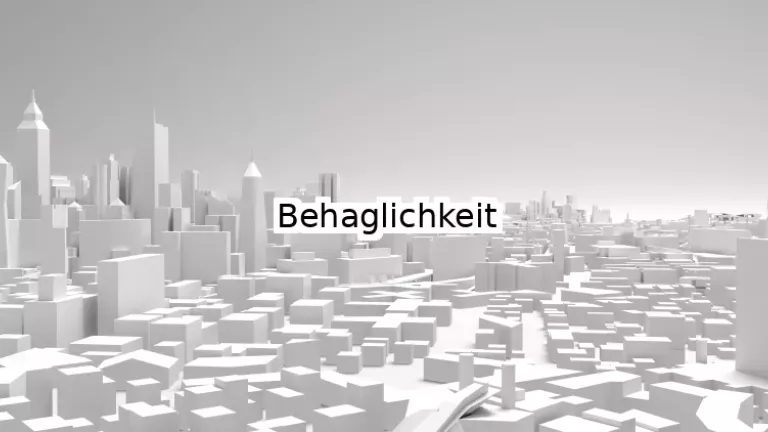 Behaglichkeit